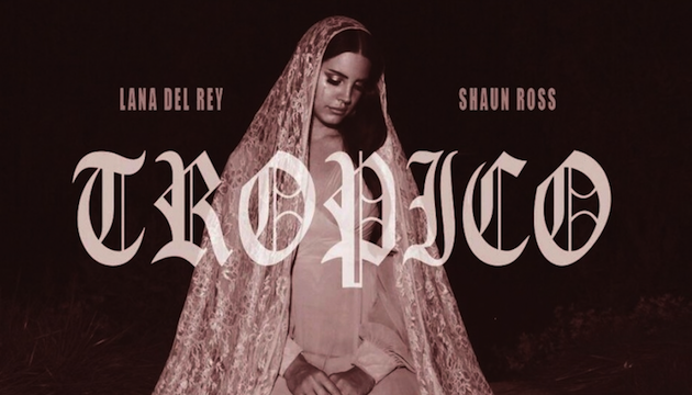 Lana Del Rey estrena su cortometraje ‘Tropico’ en Vevo