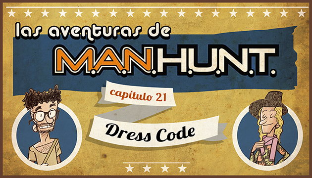 #AVENTURASMANHUNT: Dress Code