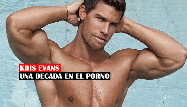 KRIS EVANS CUMPLE UNA DECADA HACIENDO PORNO